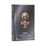 Faith And Fire: Anniversary Edition (Hardback)
