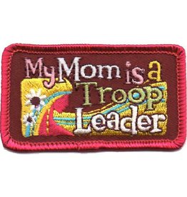 Advantage Emblem & Screen Prnt *My Mom Is a Troop Leader Fun Patch