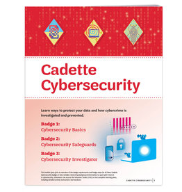 GIRL SCOUTS OF THE USA Cadette Cybersecurity Requirements Pamphlet