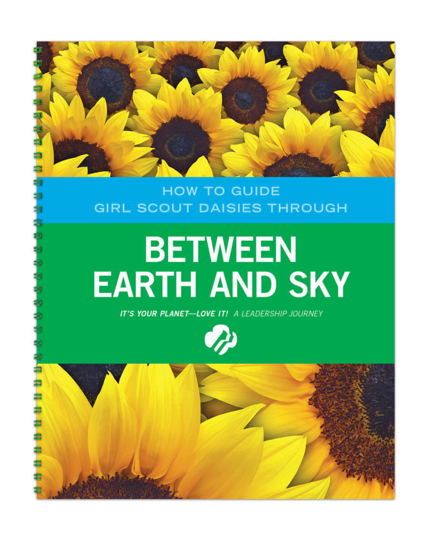 GIRL SCOUTS OF THE USA ! Leader Journey Book Daisy Between Earth/Sky