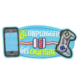 Advantage Emblem & Screen Prnt *Be Unplugged Get Outside Fun Patch