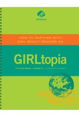 GIRL SCOUTS OF THE USA ! Leader Journey Book Senior GIRLtopia