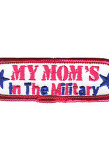 Advantage Emblem & Screen Prnt My Mom Is In The Military Fun Patch