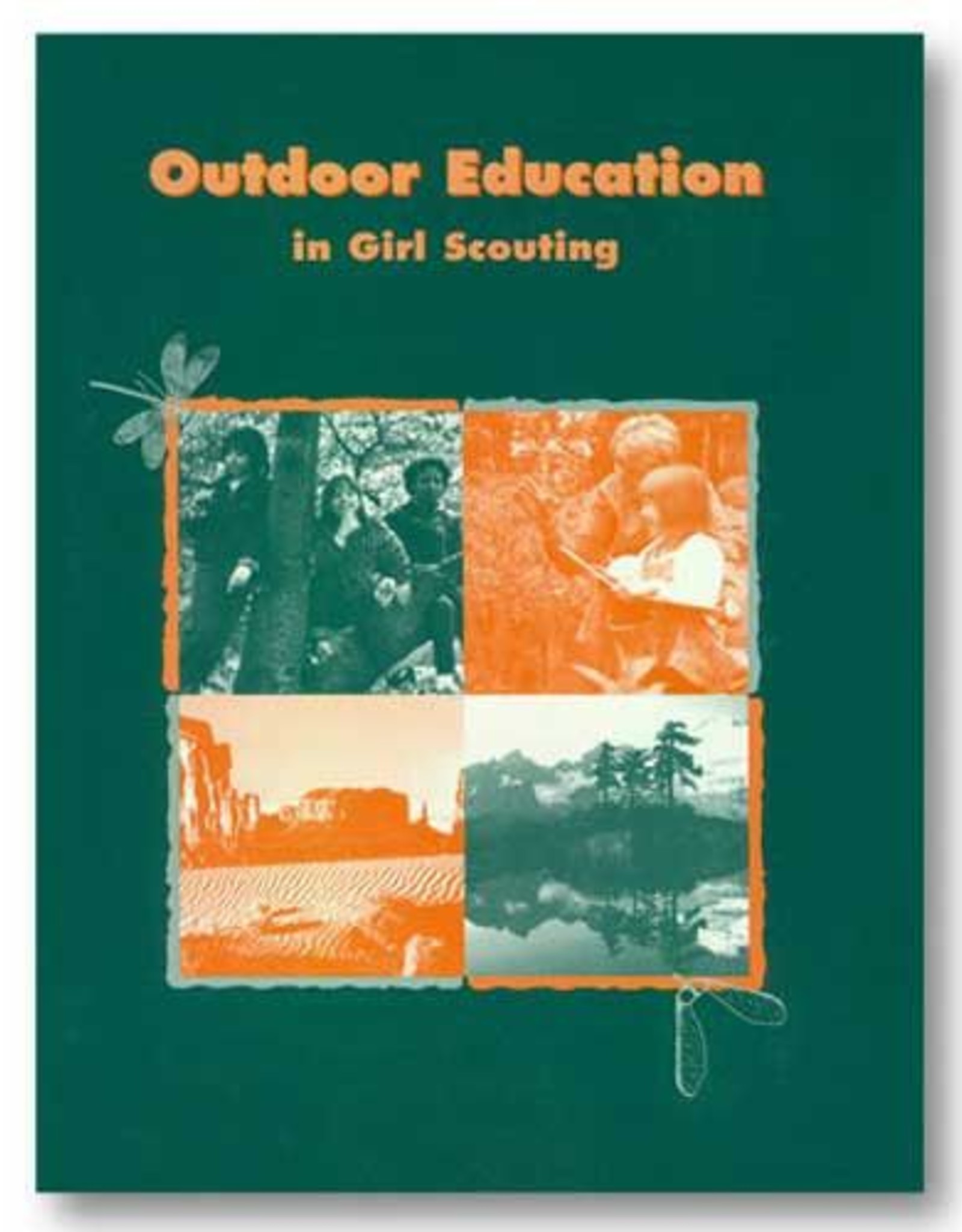 GIRL SCOUTS OF THE USA Outdoor Education In GS Book