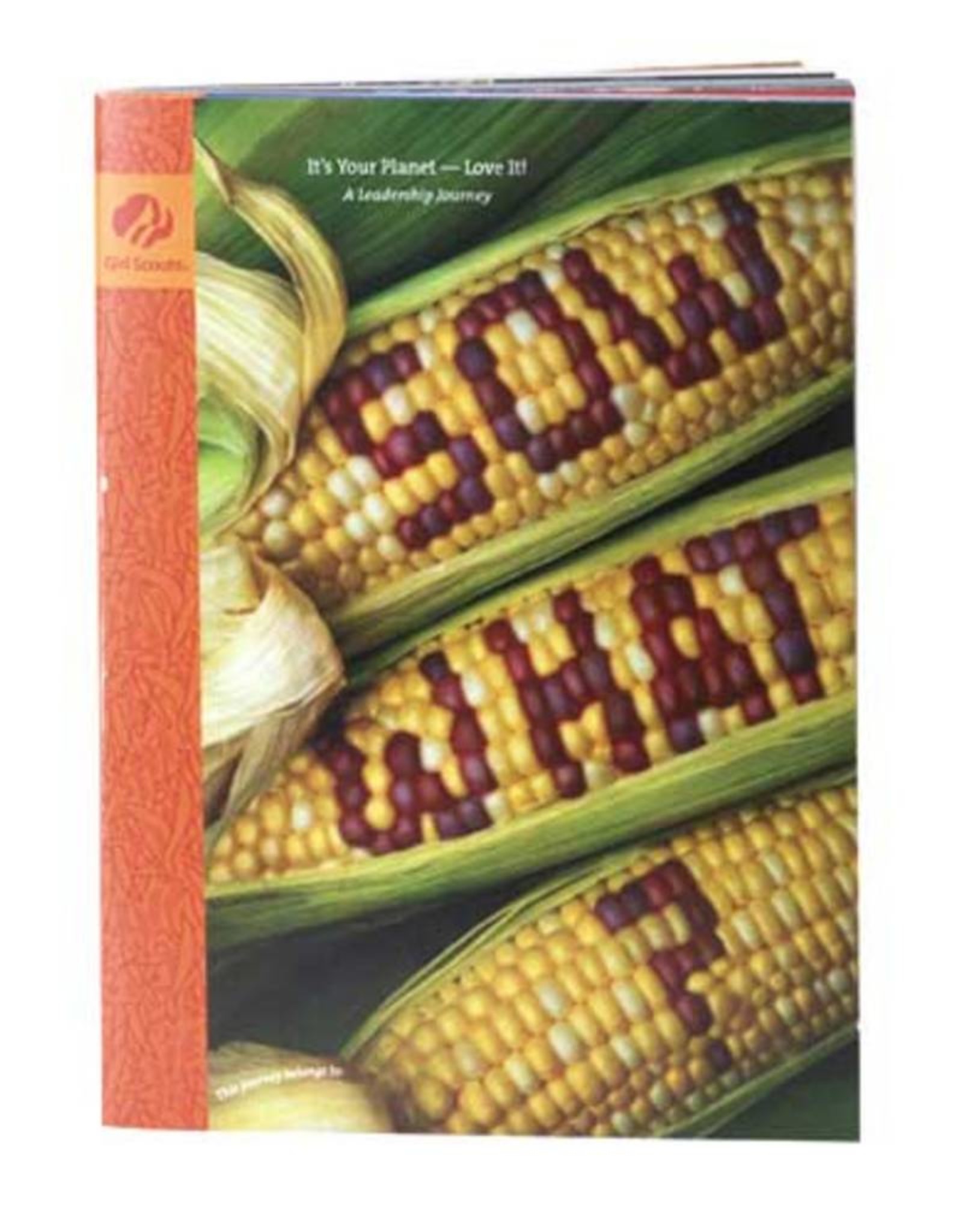 GIRL SCOUTS OF THE USA ! Senior Journey Sow What Journey Book