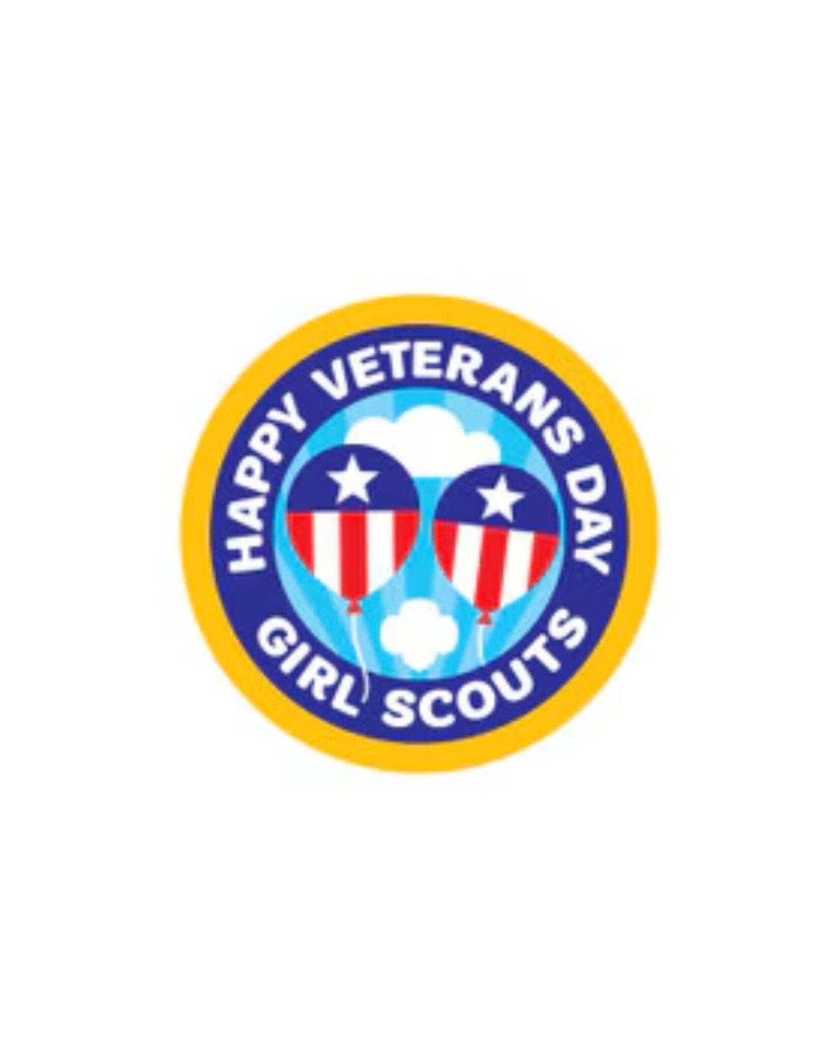 GIRL SCOUTS OF THE USA Happy Veterans Day w/Balloons Fun Patch