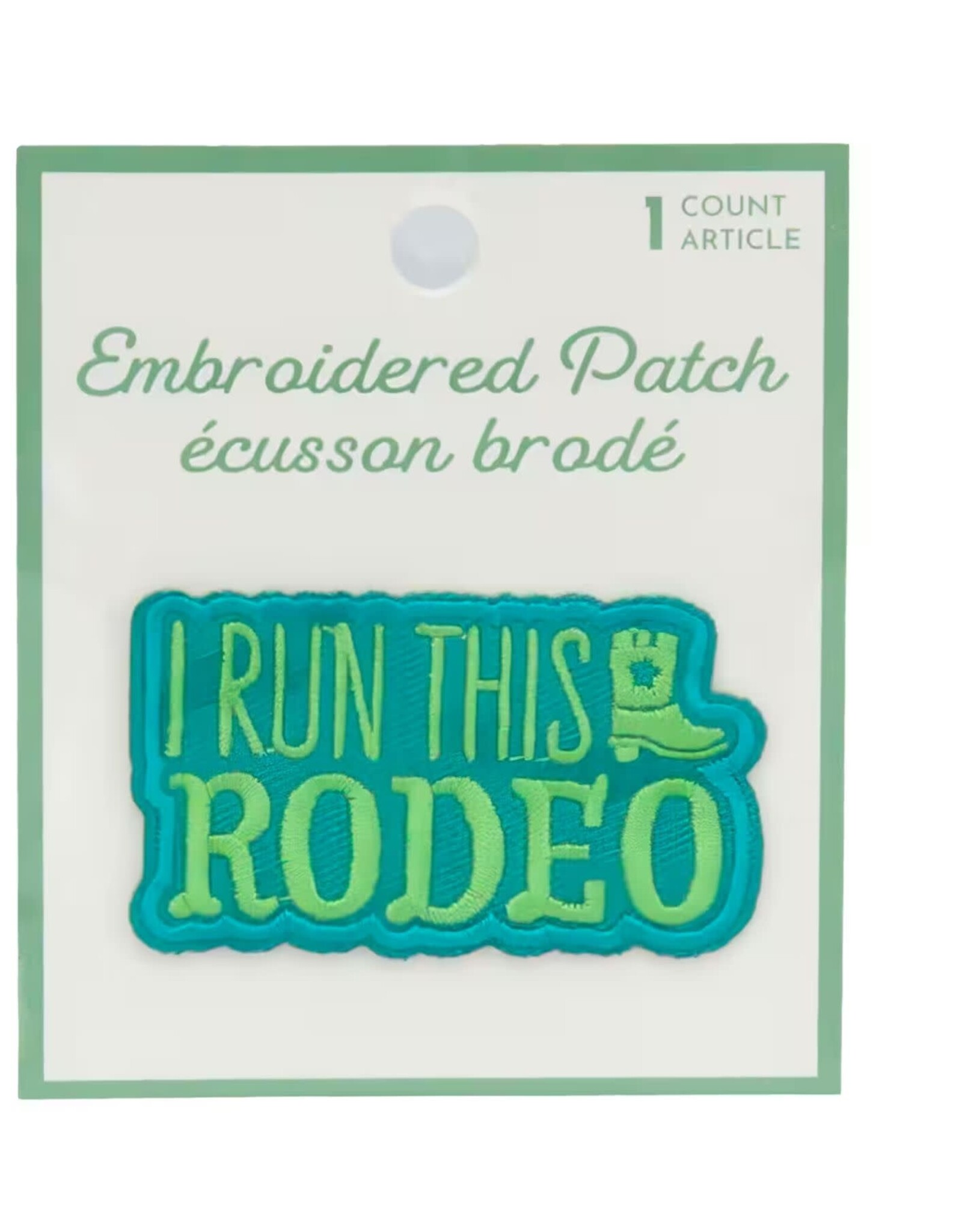 I Run This Rodeo Fun Patch