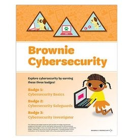 GIRL SCOUTS OF THE USA Brownie Cybersecurity Requirements