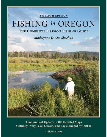 Fishing In Oregon - 12th Edition