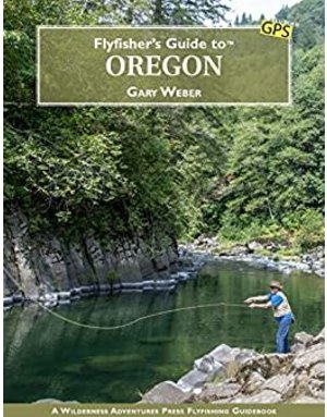 Fly Fishers Guide To Oregon