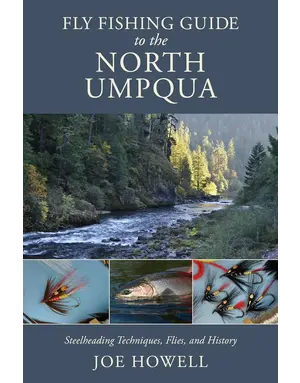 Fly Fishing Guide To The North Umpqua