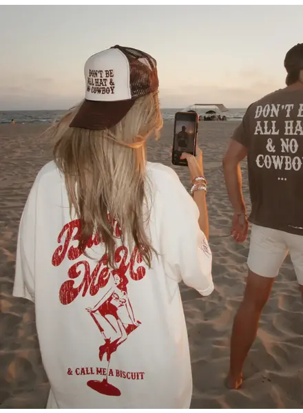 Butter Me Up & Call Me A Biscuit Tee