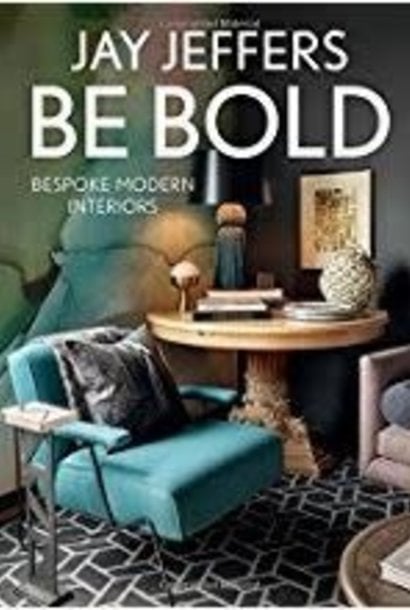 Be Bold | The Design Collection