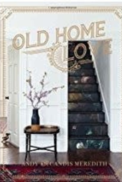 Old Home Love | The Design Collection