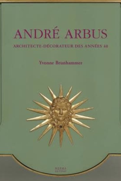 Andre Arbus: Architecte-decorateur des annees 40 | The Design Book Collection