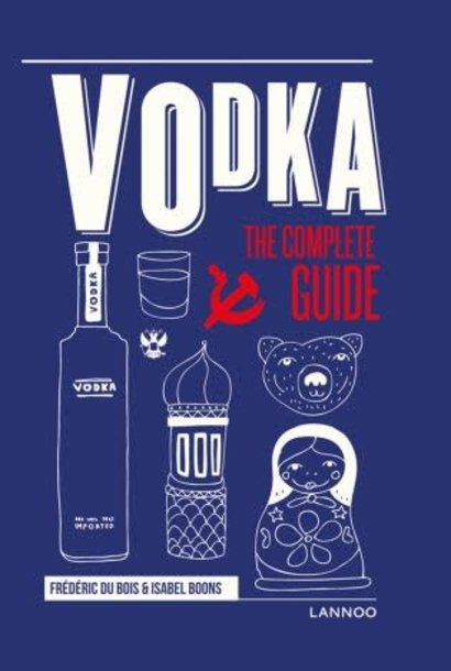 Vodka: The Complete Guide | The Bar Collection