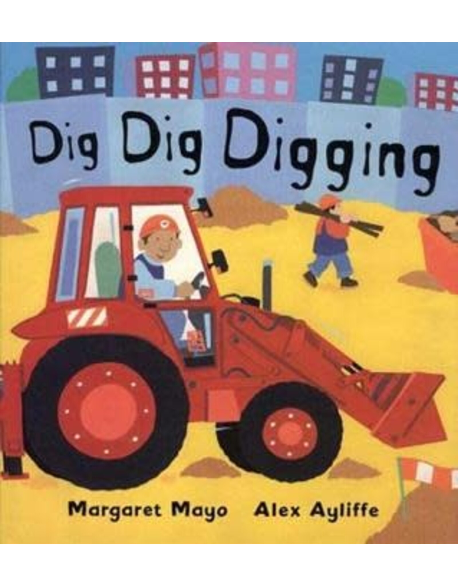 Macmillan Publishers Dig Dig Digging Board Book