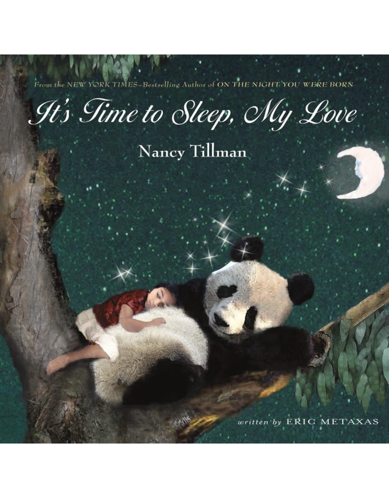 Macmillan Publishers It's Time to Sleep My Love by Nancy Tillman