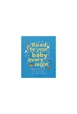Hachette Books Read to your baby every night /Lullabies Rhymes to read aloud