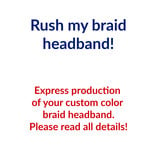 Rush My Braid Headband