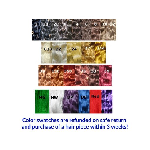 Color Swatches extra long hair, refunded on return