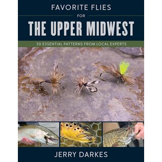 Anglers Book Supply Favorite Flies for the Upper Midwest