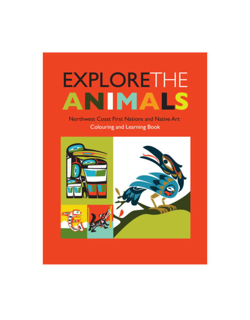 Native Northwest Explore The Animals Colouring Book