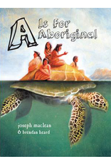 Joseph MacLean A Is For Aboriginal Book
