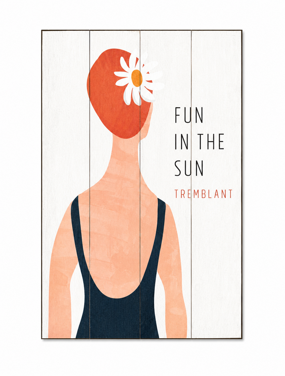 Enseigne "Fun in the Sun Tremblant"