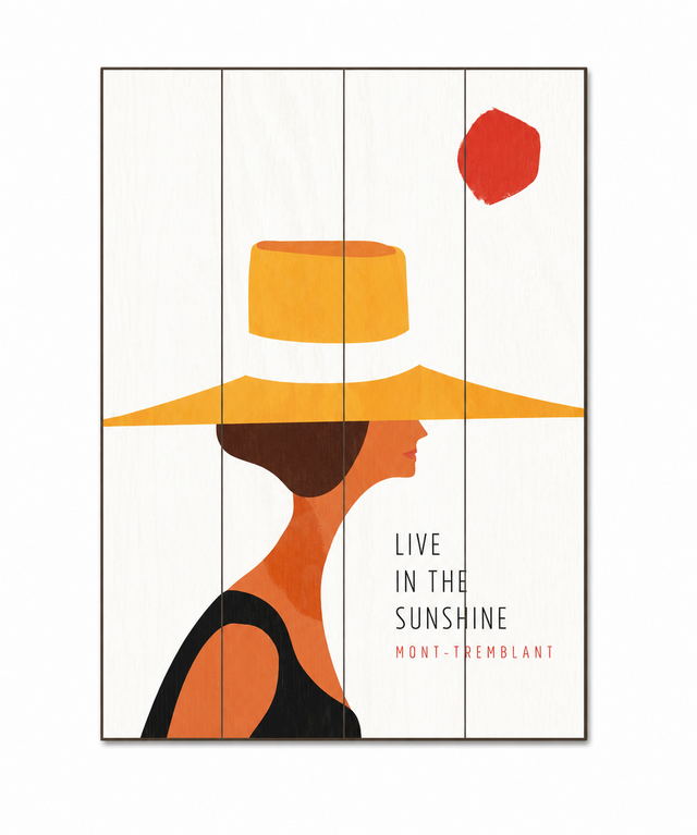 Enseigne "Live in the sunshine Mont-Tremblant"