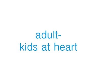 Adult - Kids at Heart