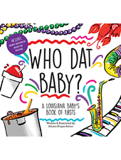 Pelican Who Dat Baby? Baby’s Book of Firsts