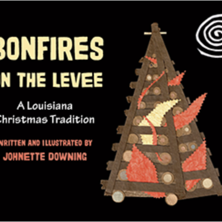 Pelican Bonfires on the Levee A Louisiana Christmas Tradition