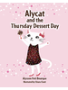 Pelican Alycat and the Thursday Desert Day