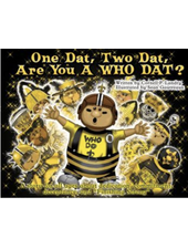 Pelican One Dat, Two Dat, Are you A WHO DAT?