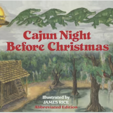Pelican Cajun Night Before Christmas (Abbreviated Board Book)