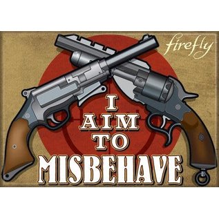 Ata-Boy Aimant - Firefly - I Aim to Misbehave