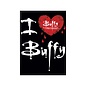 Ata-Boy Aimant - Buffy The Vampire Slayer - I Love Buffy