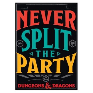 Ata-Boy Aimant - Dungeons & Dragons - "Never Split the Party"