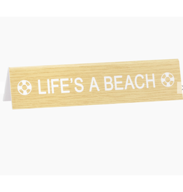 About Face Designs Life's A Beach  Desk Sign