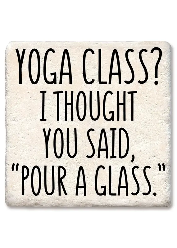 Tipsy Coasters & Gifts Yoga Class? Drink Coaster