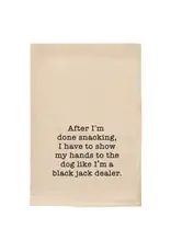 ellembee gift Show My Hands To The Dog Like A BlackJack Dealer Tea Towels