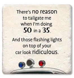 Tipsy Coasters & Gifts There's no reason to tailgate me drink coaster