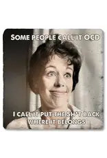 Tipsy Coasters & Gifts Some People Call It OCD Coaster