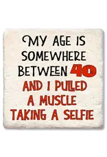 Tipsy Coasters & Gifts My Age is Somewhere Between Coaster