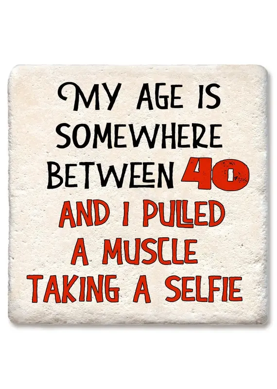 Tipsy Coasters & Gifts My Age is Somewhere Between Coaster