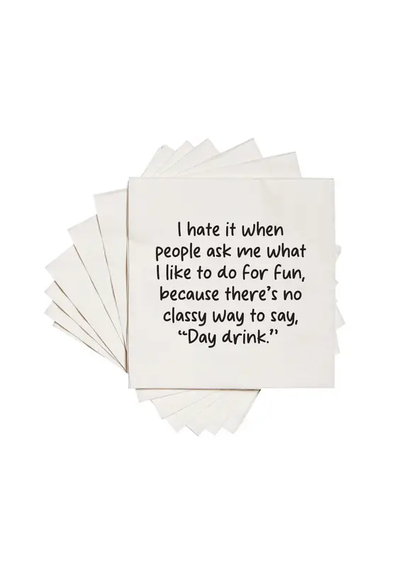 ellembee gift There's No Classy Way To Say "Day Drink" Cocktail Napkins