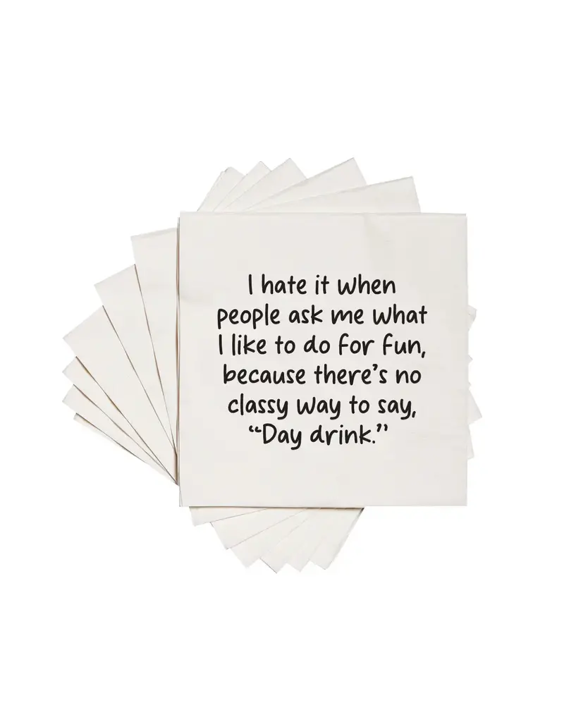 ellembee gift There's No Classy Way To Say "Day Drink" Cocktail Napkins