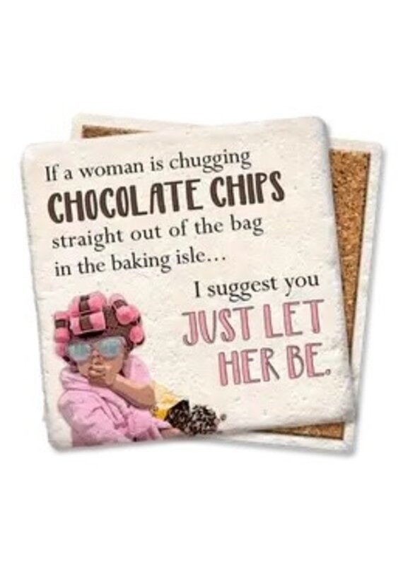 Tipsy Coasters & Gifts A Woman Is Chugging Chocolate Chips Coaster
