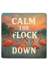 Tipsy Coasters & Gifts Calm the Flock Coaster